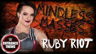 Ruby Riot 2017 v1 - "Mindless Masses" WWE Entrance Theme