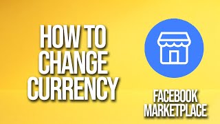 How To Change Currency Facebook Marketplace Tutorial