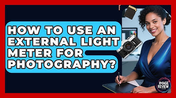 How To Use An External Light Meter For Photography? - Image Review Studio