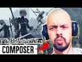 COMPOSER reacts 😱 to NIER AUTOMATA A Beautiful Song