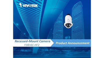 VIVOTEK FD816C-HF2 Webinar