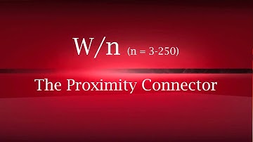 [5/11 30 Sec with LexisNexis] The Two Most Useful Connectors (! and w/n) (Classic View)