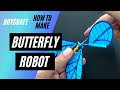Paper Butterfly robot "Tutorial"