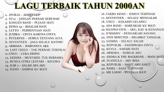 TOP LAGU TAHUN 2000AN NOSTALGIA MASA SMA | DEWA 19, JUDIKA, PETERPAN, UNGU