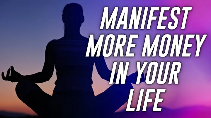 Manifest More Money In Your Life - A Guided Medita...