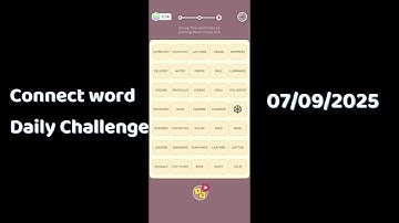 Connect Word Daily Challenge September 7 2025 Walkthrough | Connect Word Daily Challenge Answers