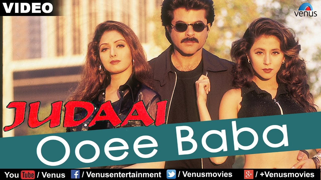 Ooee Baba Full Video Song  Judaai  Anil Kapoor Sridevi Urmila Matondkar  Hindi Song