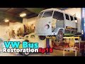 VW Bus Restoration Episode 15 - Dreams Don't Work Unless You Do! | MicBergsma