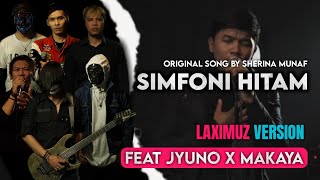 Sherina Munaf - Simfoni Hitam Laximuz Version Rock cover (feat Jyuno)