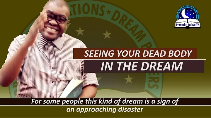 Seeing Your Dead Body in the Dream - Meaning and Symbolism