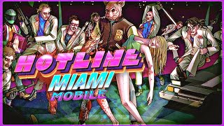 Hotline Miami Mobile Port | اول تجربة للعبة هوتلاين ميامي نسخة الهاتف 🐔