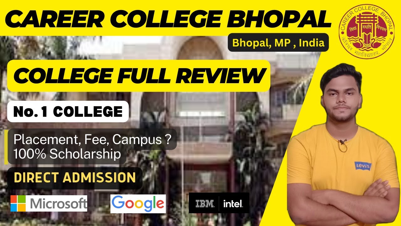 Career College Bhopal College Full Review Placement Campus Tour Career College Bhopal College Full Review Placement Campus Tour