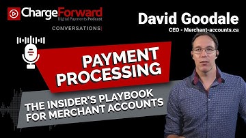 Payment Processing - ChargeForward Conversations: David Goodale