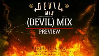 (DEVIL) Mix - Mixed by A•F•H (PREVIEW)