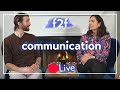 Why Face to Face Communication Matters (Live 🔴)