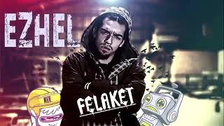 Ezhel  - Felaket ᴴᴰ 2019 Lyrics Official Video