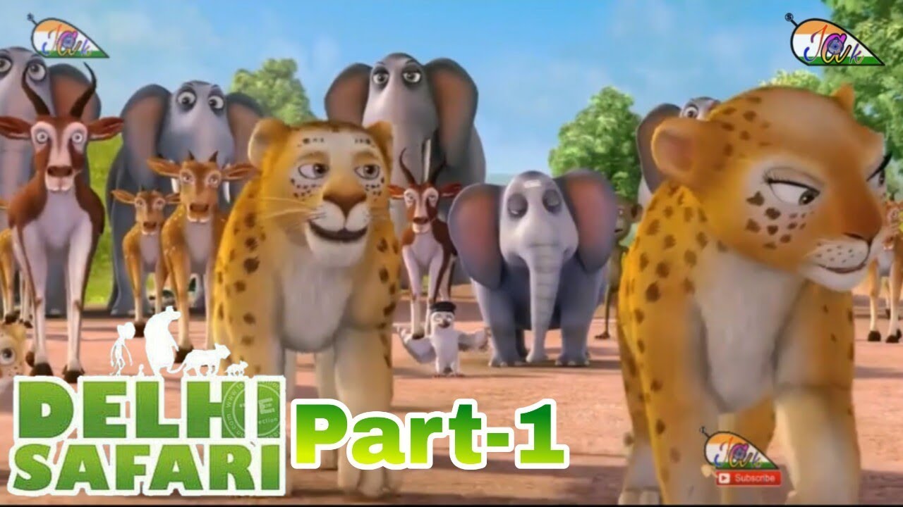 Part 1 - Delhi Safari ¦ Cartoon Hindi Full Movie 1080mp ¦ Bollywood Animation  Movie 2019 | Jak Kids - YouTube