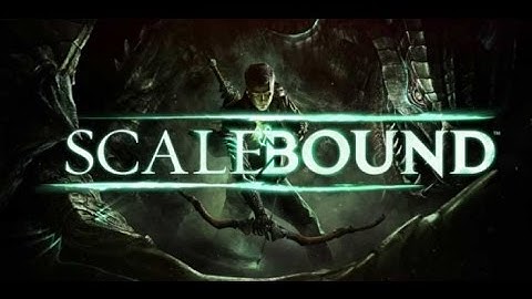 Scalebound Impressions