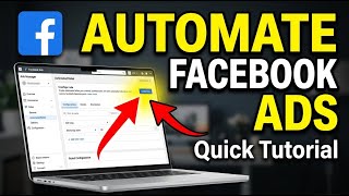 How to Automate Ad Campaigns with Facebook Ads - Quick Tutorial