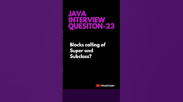 Block Calling in Inheritance | Java Interview Question 23 | Pahadi Coder