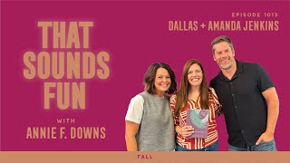 Not My Will but Yours: When the Story Hurts but God Is Still Good | Dallas & Amanda Jenkins- Ep 1014