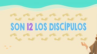 Canción: Son 12 los discípulos