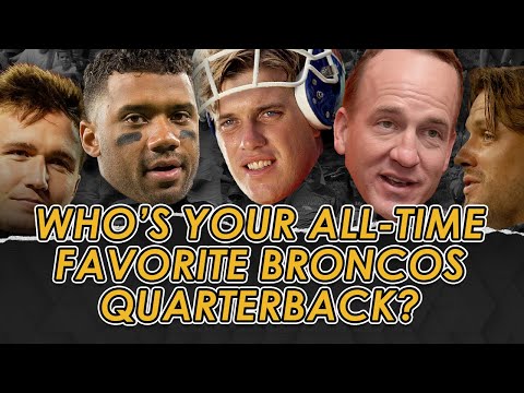 Who's Your Favorite Broncos QB of All-Time? With Vic Lombardi