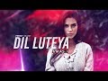 Dil Luteya (2018 Remix) - Vikas J