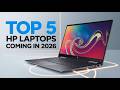 Top 5 HP Laptops Worth Waiting for in 2026
