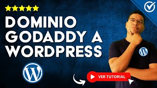 Cómo CONECTAR un DOMINIO de GODADDY a WORDPRESS | 🔒 Aumenta la Seguridad y Visibilidad en 24h 🔒