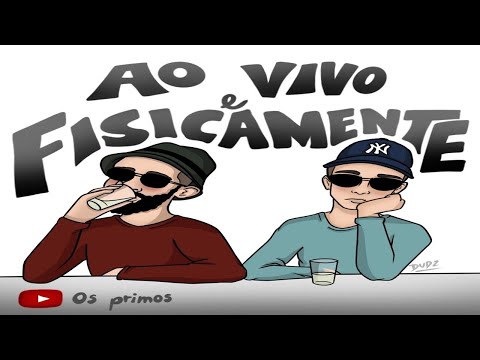 OS PRIMOS - AO VIVO E FISICAMENTE #10 - OS PRIMOS - AO VIVO E FISICAMENTE #10