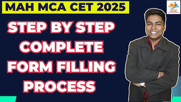MAH MCA CET 2025 I  STEP BY STEP COMPLETE FORM FILLING PROCESS
