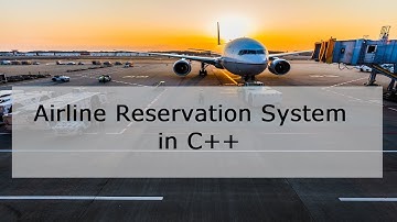 Airline Reservation System in C++ | Project in C++ | 2021