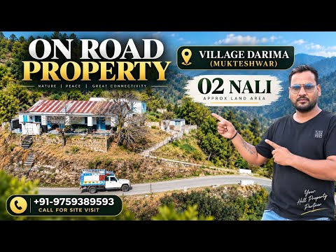 Mukteshwar Darima में 2 नाली On-Road Property| Peaceful Location & Excellent Connectivity 9759389593
