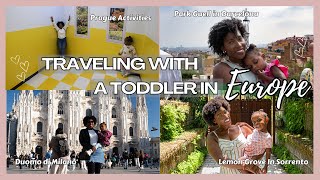 Everything You Need To Know About Traveling With A Toddler In Europe...