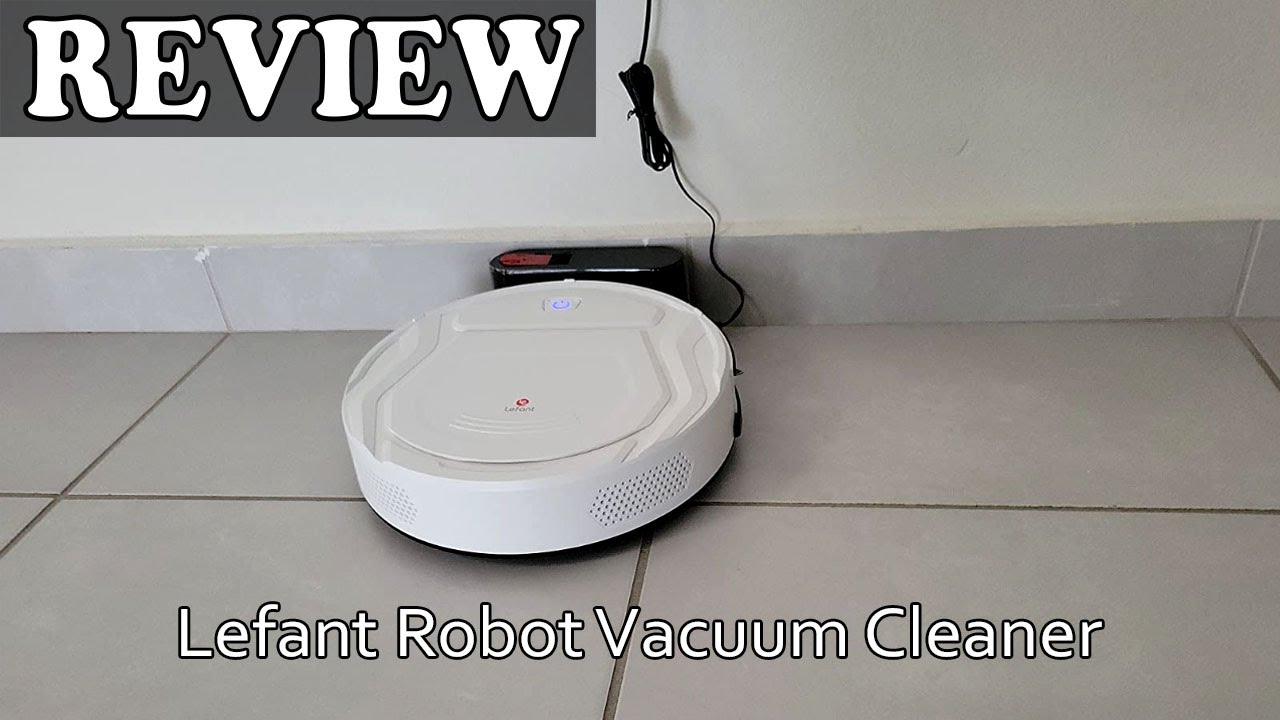 Lefant Robot Vacuum Cleaner - Testing & Review 
