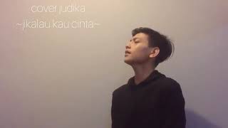 Judika - Jikalau kau cinta ( cover by nazar deipa )