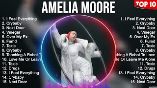 Amelia Moore Greatest Hits 2023 Collection Top 10 Hits Playlist Of All Time