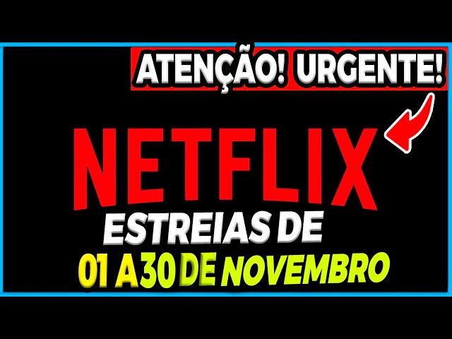Netflix: lançamentos da semana de 13 a 19 de novembro de 2023