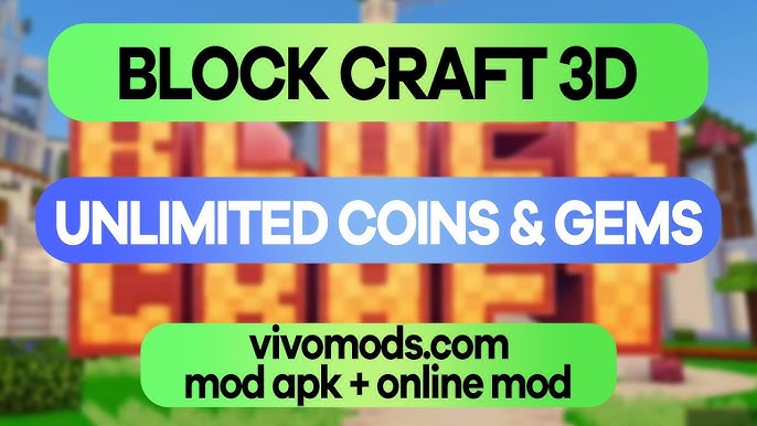 Block Craft 3d Mod Apk 2.14.7 Unlimited Coin Terbaru 2022 