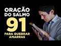 PODEROSA ORAÇÃO DO SALMO 91 PARA QUEBRAR TODAS AS AMARRAS 🙏🏻