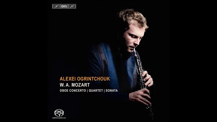 Ogrintchouk plays Mozart Oboe concerto K.314