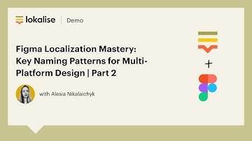Figma Localization Mastery: Key Naming Patterns for Multi-Platform Design 🎨🌐 | Part 2