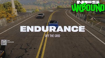 NFS Unbound: ENDURANCE (OFF THE GRID)