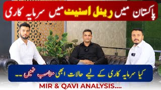 Real Estate Investment in Pakistan | Real Estate Secrets Exposed | Mir & Qavi Analysis | May 2024