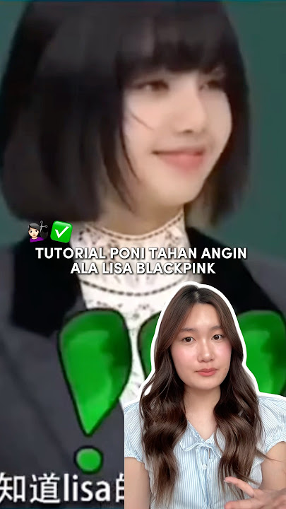 Lisa Blackpink's Windproof Bangs Tutorial😍