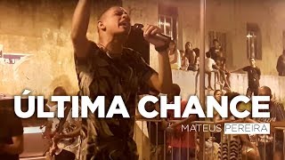 Ùltima Chance - Mateus Pereira (Cover)