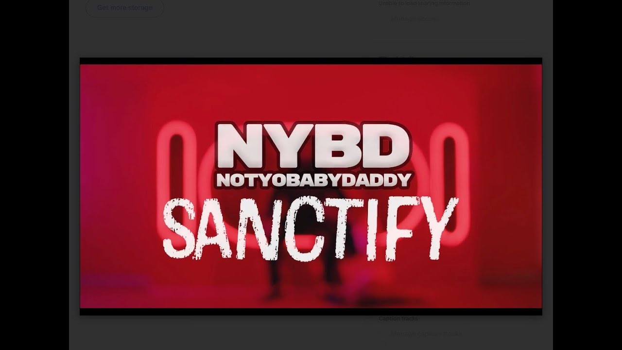 NYBD NotYoBabyDaddy - Sanctify [Official Music Video] (clean/radio edit)