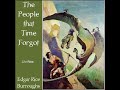 The People that Time Forgot by Edgar Rice BURROUGHS read by Ralph Snelson | Full Audio Book