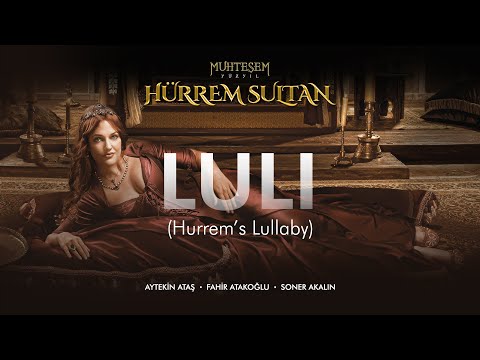 Sultanlar Gibi Uyumak İçin Luli Ninnim